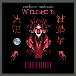 SpeedranchJansky Noise Present: Welcome to Execrate