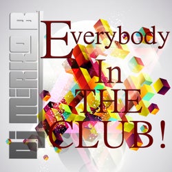 Everybody in the Club !