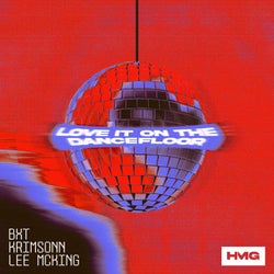 Love It On The Dancefloor (Extended Mix)