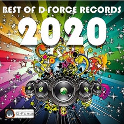 Best of D-Force Records 2020