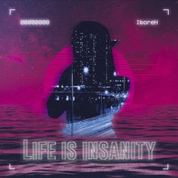 Life Is Insanity