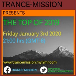 TRANCE-MISSION Presents The Top Of 2019