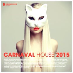 Carnaval House 2015 (Deluxe Version)
