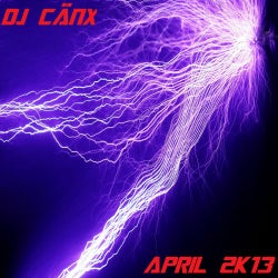 DJ Cänx Electronic House Chart April 2k13