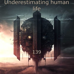 Underestimating human life