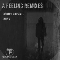 A Feeling Remixes