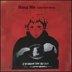 Hang Me (Julien Baril Remix)