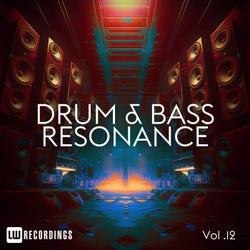 Drum & Bass Resonance, Vol. 12