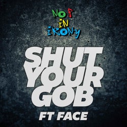 Shut Your Gob (Fraudster's Bass Mix)