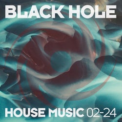 Black Hole House Music 02-24