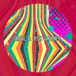 Tribal & Tech Grooves