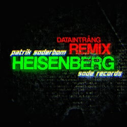 Heisenberg (Dataintrång Remix)