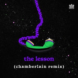 The Lesson (Chamberlain Remix)