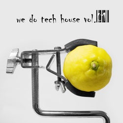 We Do Tech House