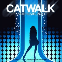 Catwalk Anthems 2014