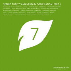 Spring Tube 7th Anniversary Compilation. Part 1