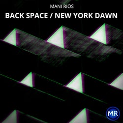 Back Space / New York Dawn