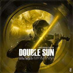 Double Sun - Luca Noale Deep House Remix