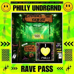 Philly Underground Rave Pass (Deluxe Version)