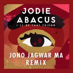 I'll Be That Friend (Jono Jagwar Ma Remix)