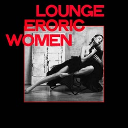 Lounge Erotic Women