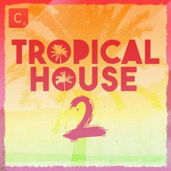 Tropical House - Vol. 2