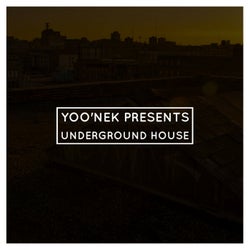 Yoo'nek Presents Underground House