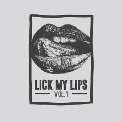 Lick My Lips, Vol.1