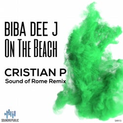 On The Beach (Cristian P Sound Of Rome Remix)