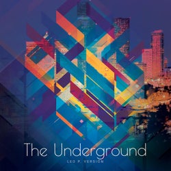 The Underground (Leo P. Version)