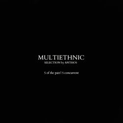 Multiethnic Selection - Anthos