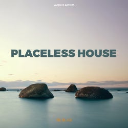 Placeless House