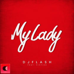 My Lady (feat. Pistice)
