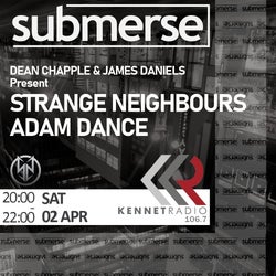 Strange Neighbours' Submerse April Chart