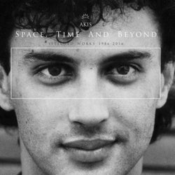 Space, Time and Beyond (Selected Works 1986-2016)