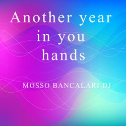 Another Year in Your Hands