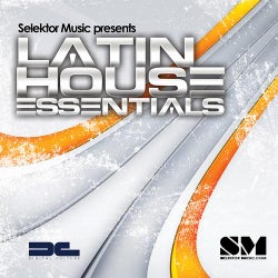 Selektor Music Presents Latin House Essentials: Album Compilation