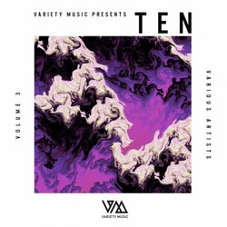 Variety Music pres. TEN Vol. 3
