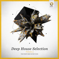 Armada Deep House Selection, Vol. 3 (The Finest Deep House Tunes)