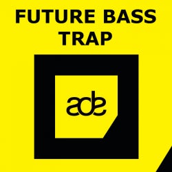 ADE 2017 : FUTURE BASS / TRAP