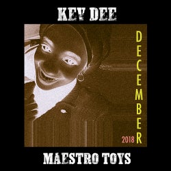 Kev Dee - Maestro Toys - December 2018