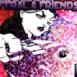 Feral & Friends EP