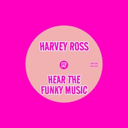 Hear The Funky Music