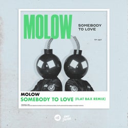 Somebody to Love (Flat Bax Extended Remix)