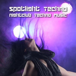 Spotlight Techno - Nightclub Techno Music