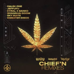 Chief'n (The Remixes)