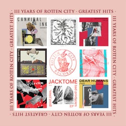 Three Years Of Rotten City (Greatest Hits)