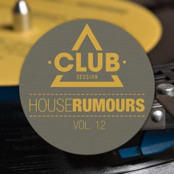 House Rumours Vol. 12