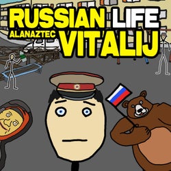 Russian Life (feat. Vitalij)