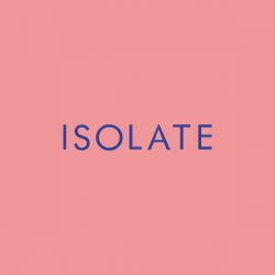 ISOLATE